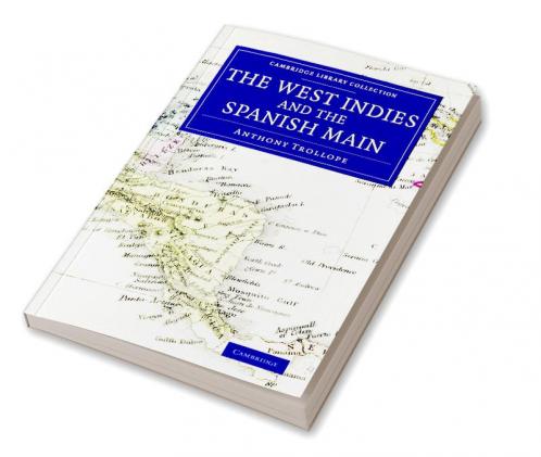 The West Indies and the Spanish Main