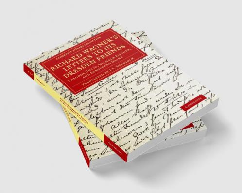 Richard Wagner's Letters to his Dresden             Friends