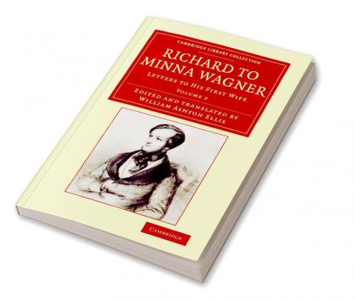 Richard to Minna Wagner