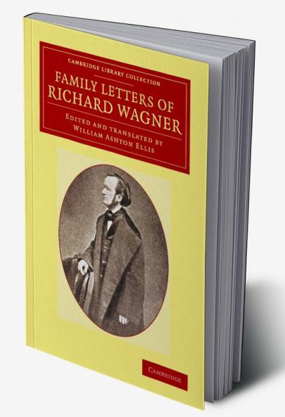 Family Letters of Richard Wagner
