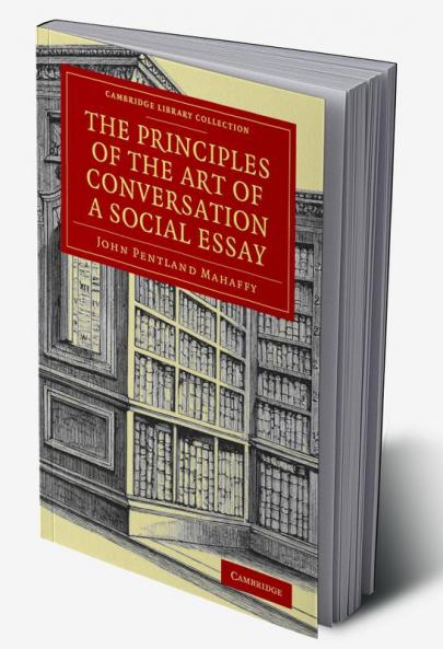 The Principles of the Art of Conversation