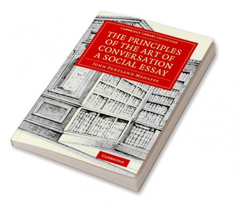 The Principles of the Art of Conversation