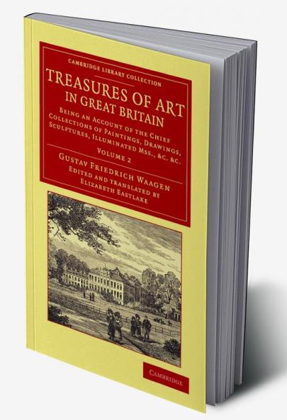 Treasures of Art in Great Britain - Volume 2