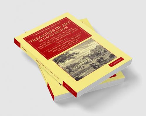 Treasures of Art in Great Britain - Volume 2