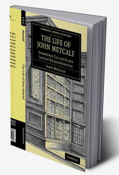 The Life of John Metcalf