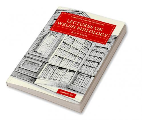 Lectures on Welsh Philology