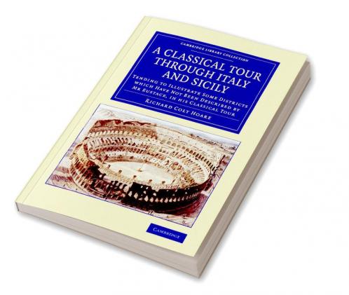 A Classical Tour through Italy and Sicily