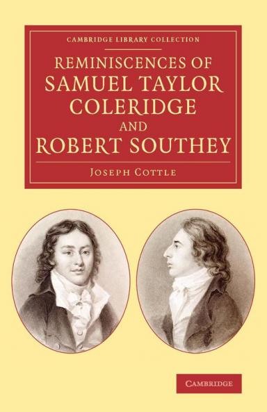 Reminiscences of Samuel Taylor Coleridge and Robert             Southey