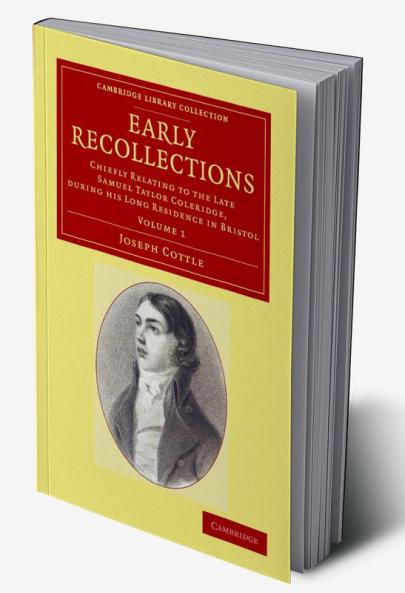 Early Recollections - Volume 1