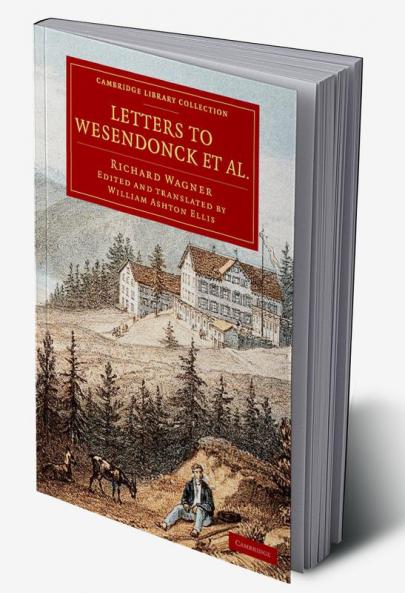 Letters to Wesendonck et al.