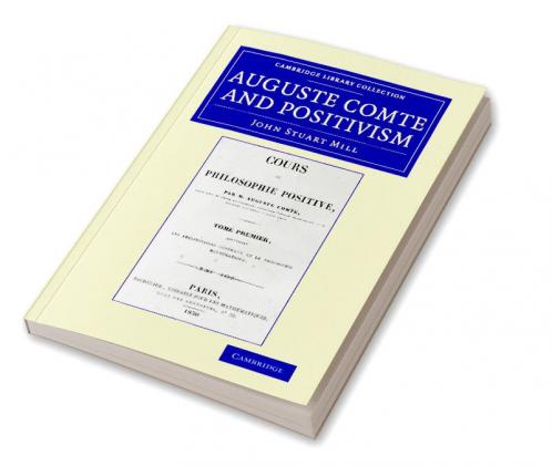 Auguste Comte and Positivism