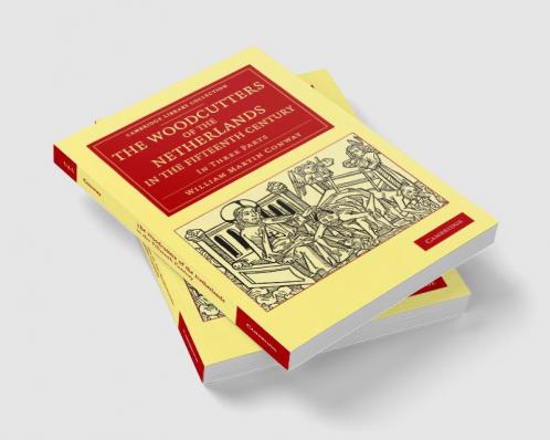 The Woodcutters of the Netherlands in the Fifteenth             Century