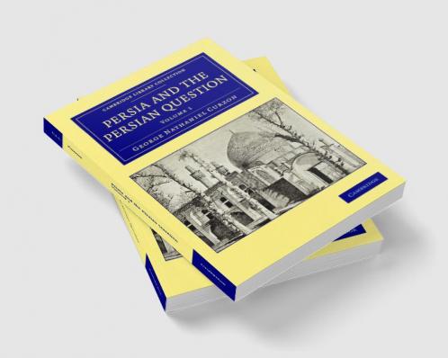 Persia and the Persian Question