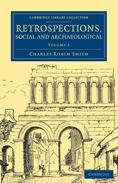 Retrospections Social and Archaeological - Volume             2
