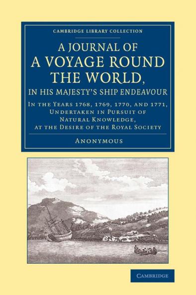 A Journal of a Voyage round the World in His Majesty's Ship Endeavour