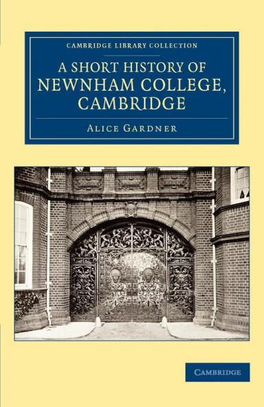 A Short History of Newnham College Cambridge