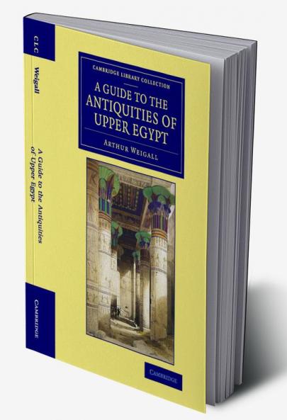 A Guide to the Antiquities of Upper Egypt