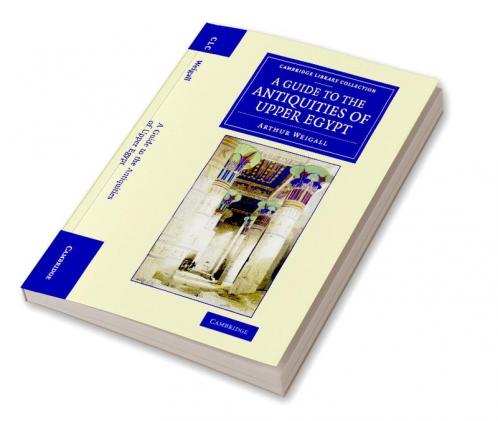 A Guide to the Antiquities of Upper Egypt