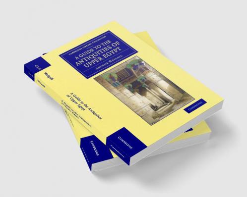 A Guide to the Antiquities of Upper Egypt