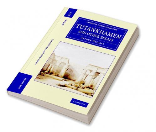 Tutankhamen and Other Essays