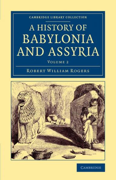 History of Babylonia and Assyria - Volume 2