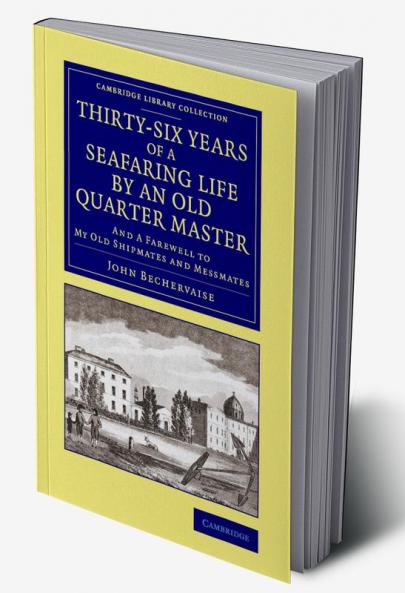 Thirty-Six Years of a Seafaring Life by an Old Quarter             Master