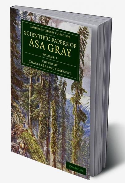 Scientific Papers of Asa Gray
