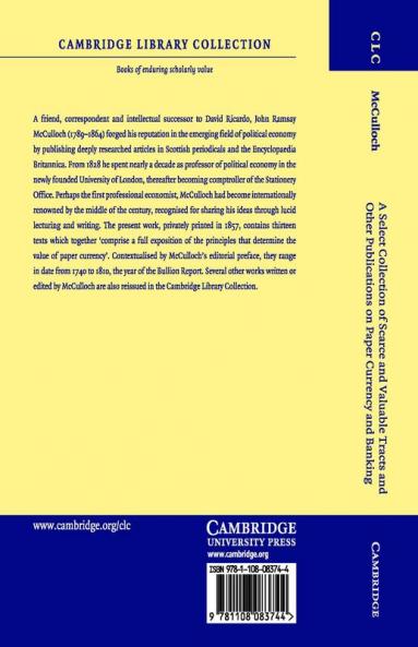 A Select Collection of Scarce and Valuable Tracts and Other Publications on Paper Currency and Banking