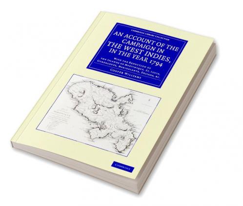 An Account of the Campaign in the West Indies in the Year 1794