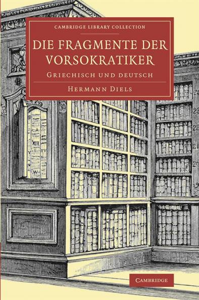 Die Fragmente der Vorsokratiker
