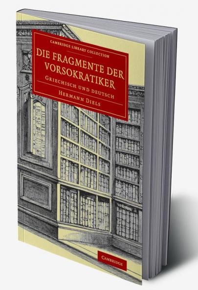 Die Fragmente der Vorsokratiker