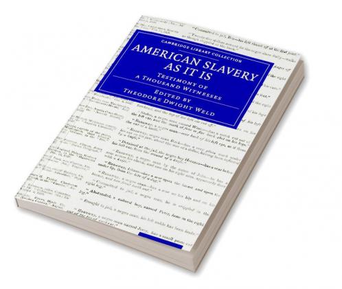 American Slavery As It Is