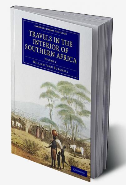 Travels in the Interior of Southern Africa