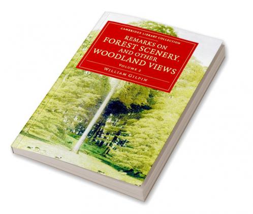 Remarks on Forest Scenery and Other Woodland Views
