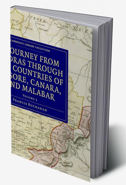 A Journey from Madras Through the Countries of Mysore Canara and Malabar