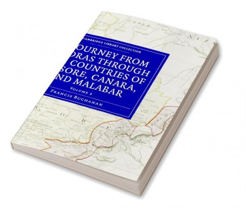 A Journey from Madras Through the Countries of Mysore Canara and Malabar