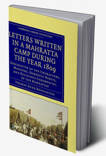 Letters Written in a Mahratta Camp During the Year             1809