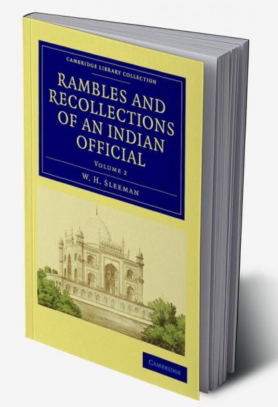 Rambles and Recollections of an Indian Official - Volume 2