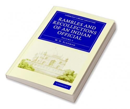 Rambles and Recollections of an Indian Official - Volume 2