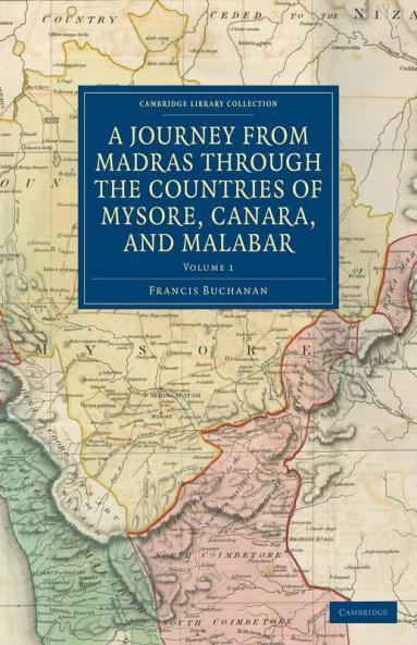 A Journey from Madras Through the Countries of Mysore Canara and Malabar