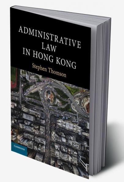 Administrative Law in Hong Kong
