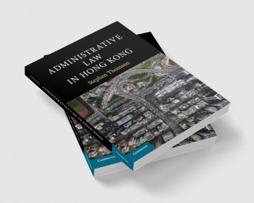Administrative Law in Hong Kong
