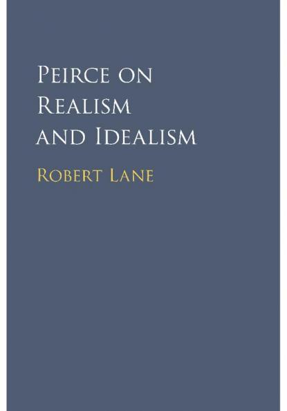 Peirce on Realism and Idealism