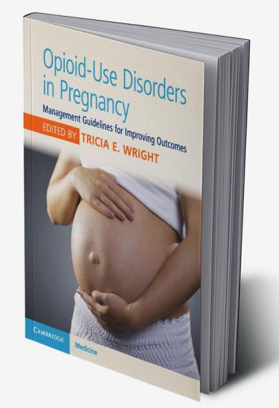 Opioid-Use Disorders in Pregnancy
