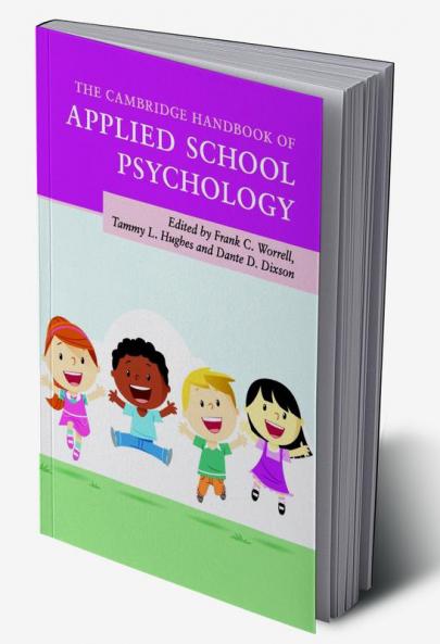 The Cambridge Handbook of Applied School Psychology