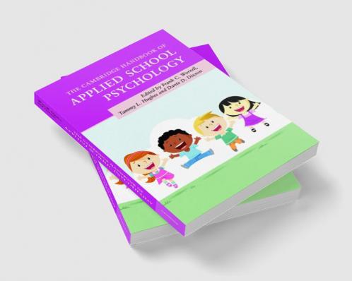 The Cambridge Handbook of Applied School Psychology