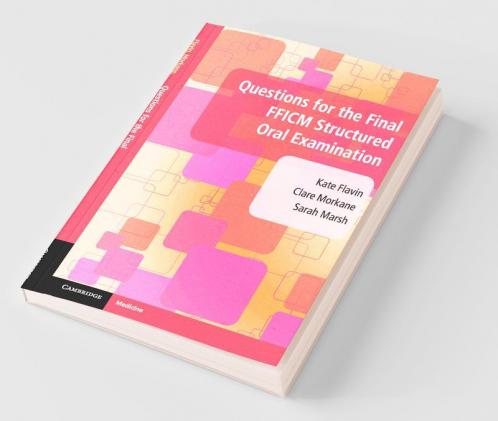 Questions for the Final FFICM Structured Oral Examination