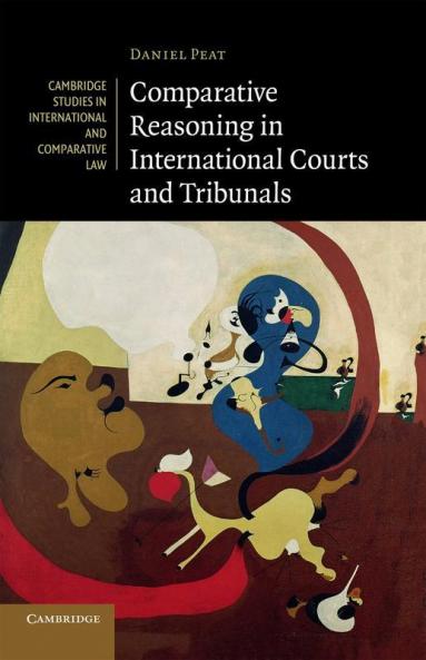 Comparative Reasoning in International Courts and Tribunals