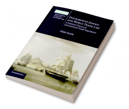 Distributive Justice and World Trade Law