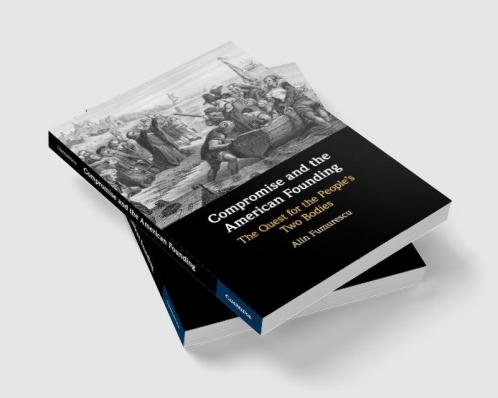 Compromise and the American Founding